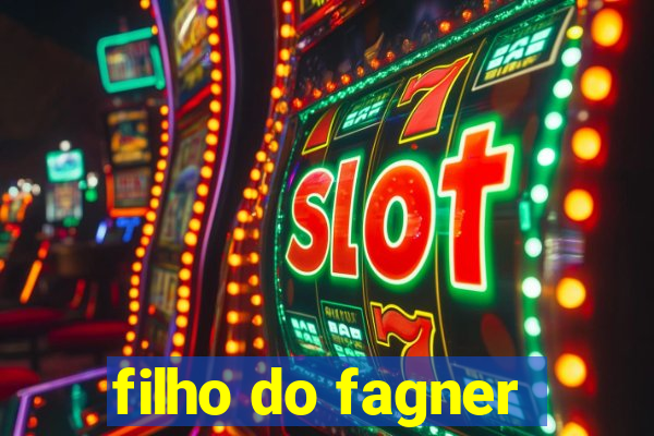 filho do fagner